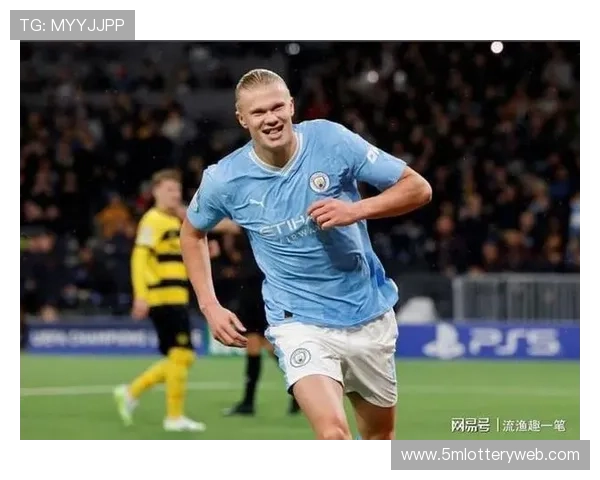 曼城前锋哈兰德赛季欧冠已入13球，领跑射手榜